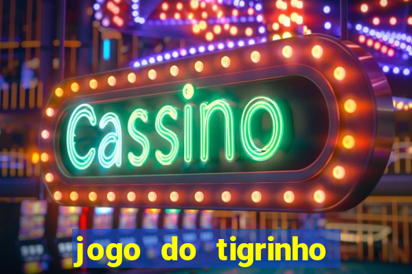 jogo do tigrinho em casa chinesa